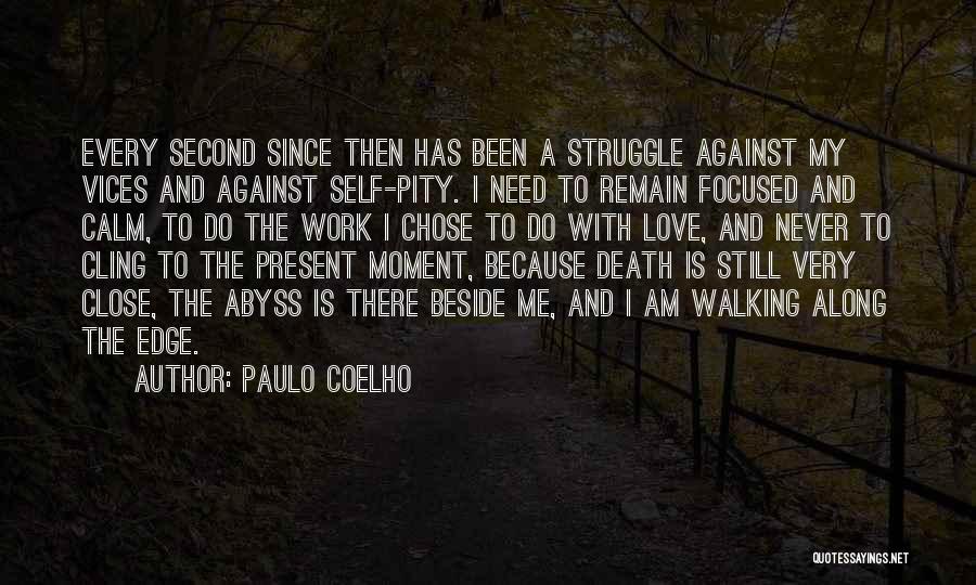 Walking Beside Someone Quotes By Paulo Coelho