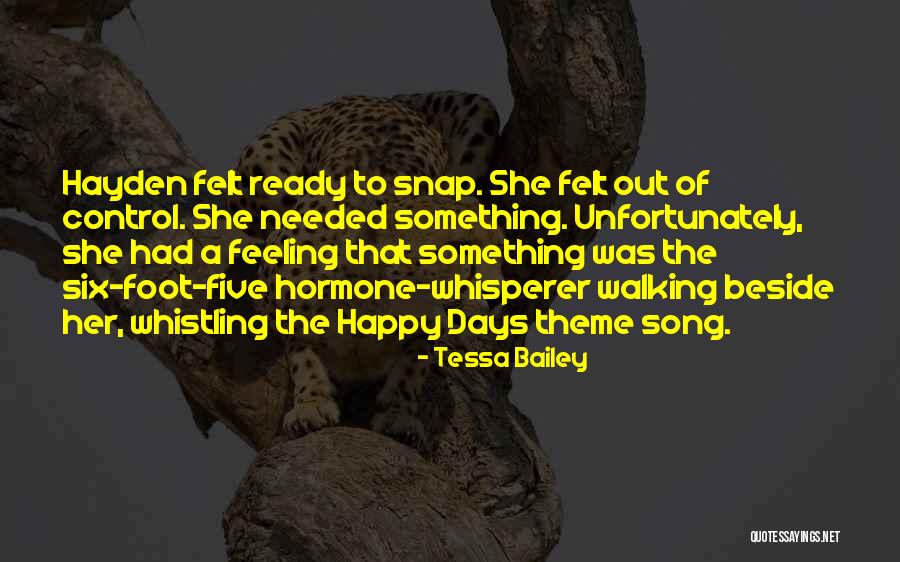 Walking Beside You Quotes By Tessa Bailey Walking Beside You Quotes By Tessa Bailey