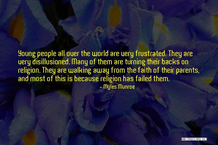 Walking By Faith Quotes By Myles Munroe Walking By Faith Quotes By Myles Munroe