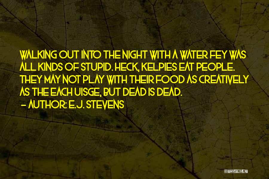 Walking Dead Quotes By E.J. Stevens