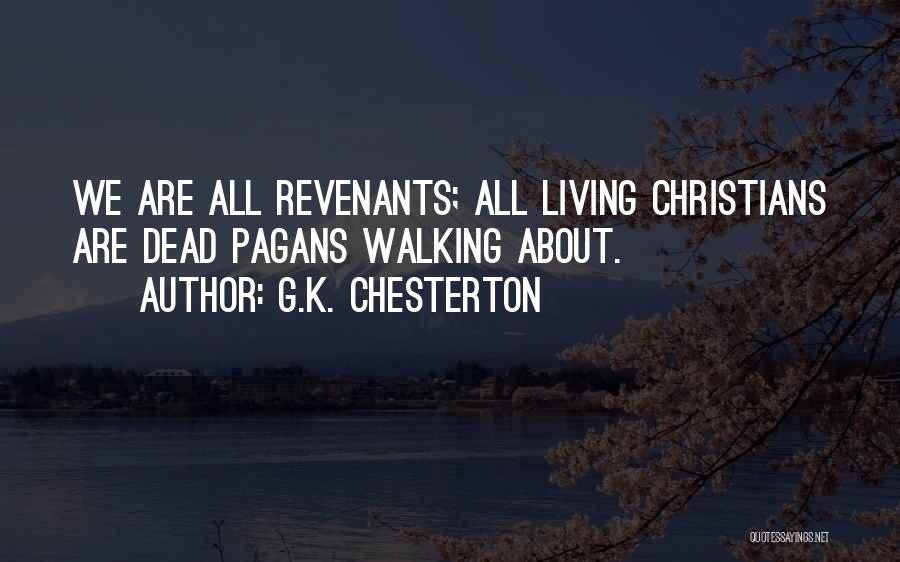 Walking Dead Quotes By G.K. Chesterton