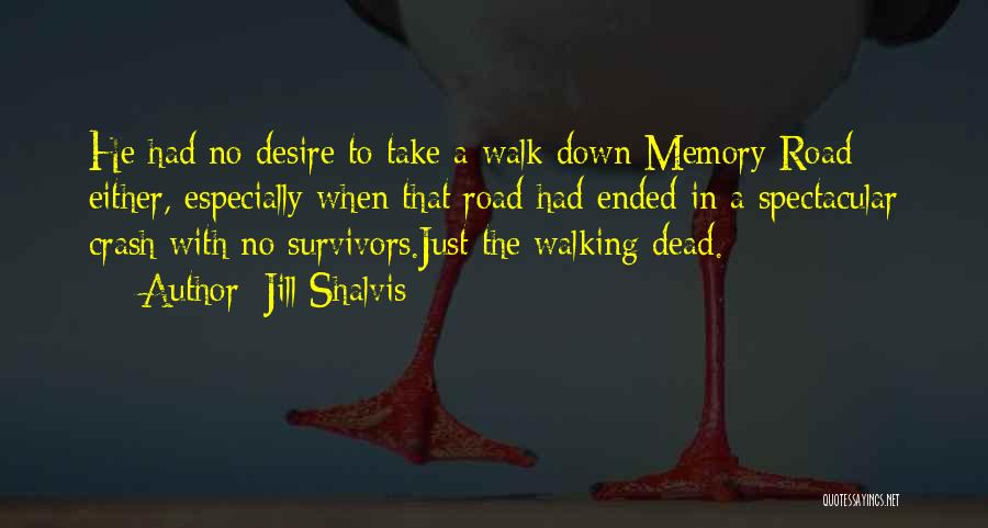 Walking Dead Quotes By Jill Shalvis