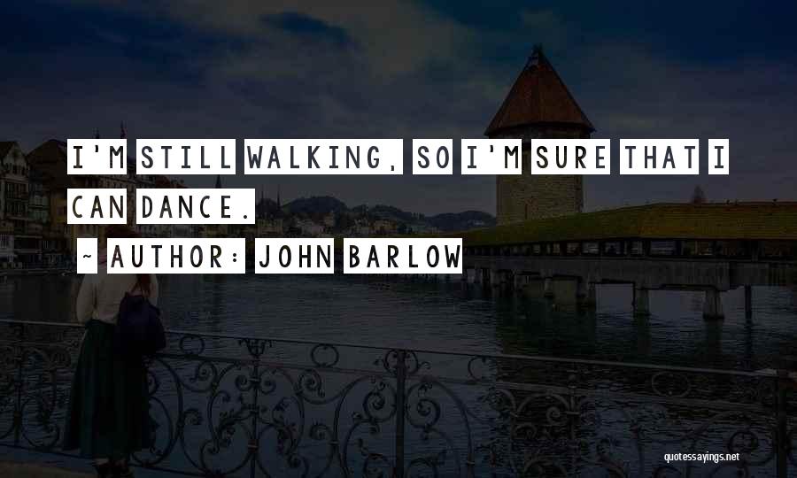 Walking Dead Quotes By John Barlow