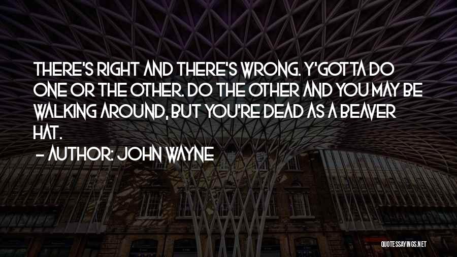 Walking Dead Quotes By John Wayne