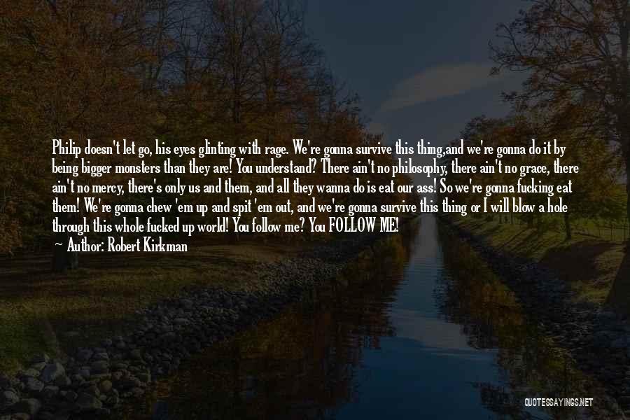 Walking Dead Quotes By Robert Kirkman