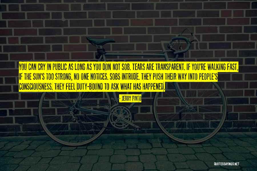 Walking Fast Quotes By Jerry Pinto Walking Fast Quotes By Jerry Pinto