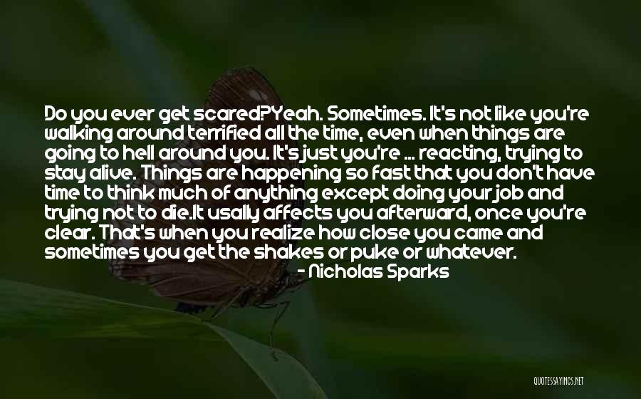 Walking Fast Quotes By Nicholas Sparks Walking Fast Quotes By Nicholas Sparks