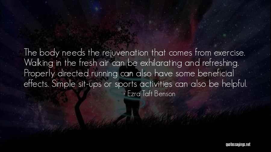 Walking For Exercise Quotes By Ezra Taft Benson Walking For Exercise Quotes By Ezra Taft Benson
