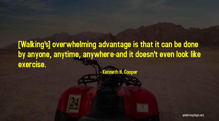 Walking For Exercise Quotes By Kenneth H. Cooper Walking For Exercise Quotes By Kenneth H. Cooper