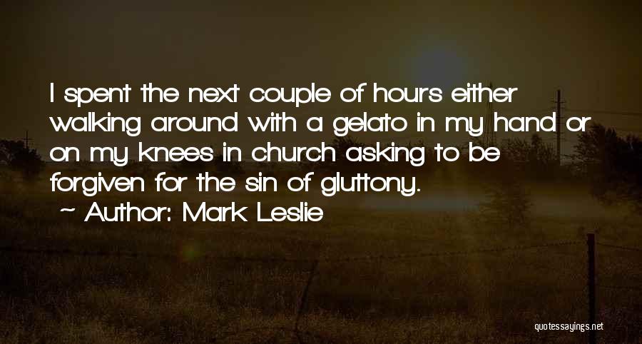 Walking Hand In Hand Quotes By Mark Leslie