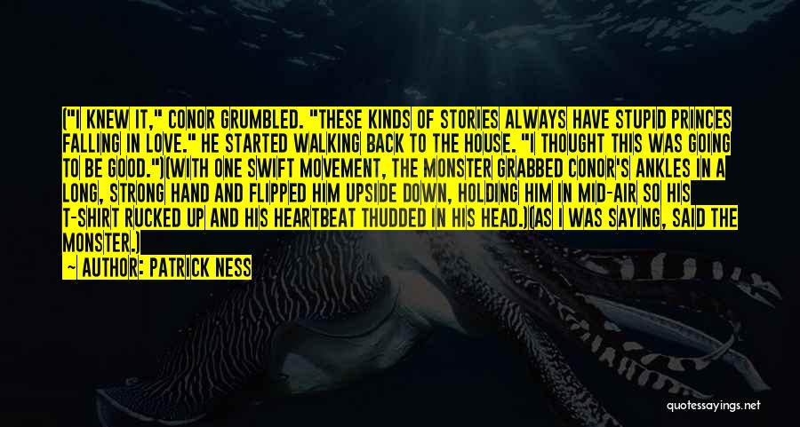 Walking Hand In Hand Quotes By Patrick Ness