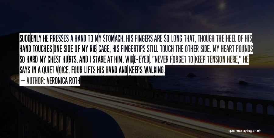 Walking Hand In Hand Quotes By Veronica Roth