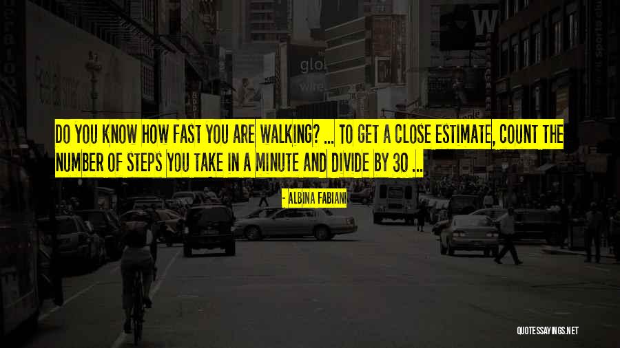 Walking Holiday Quotes By Albina Fabiani Walking Holiday Quotes By Albina Fabiani