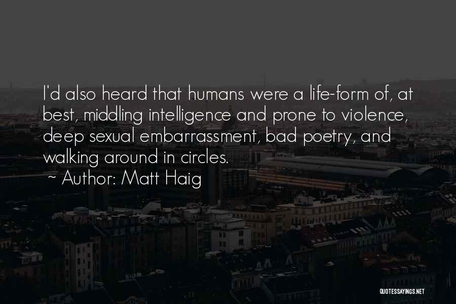 Walking In Circles Quotes By Matt Haig
