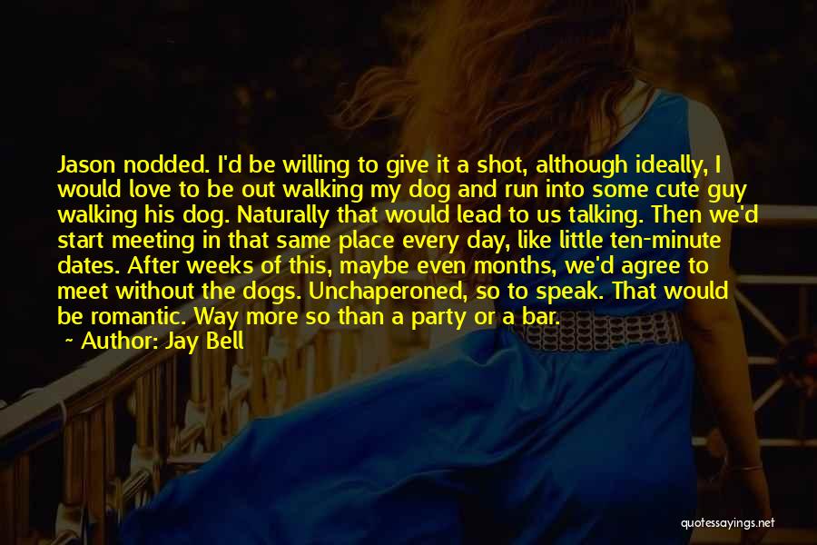 Walking In Love Quotes By Jay Bell Walking In Love Quotes By Jay Bell