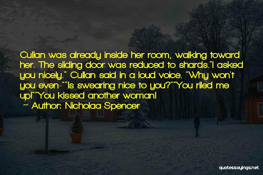 Walking In Love Quotes By Nicholaa Spencer