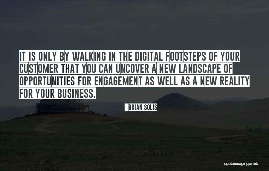 Walking In Others Footsteps Quotes By Brian Solis