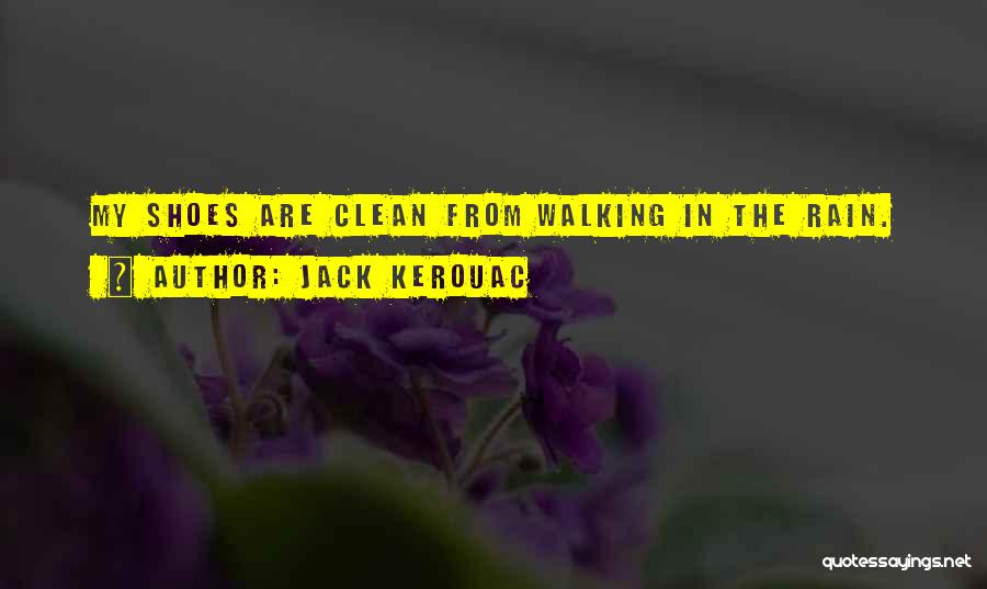 Walking In Others Shoes Quotes By Jack Kerouac