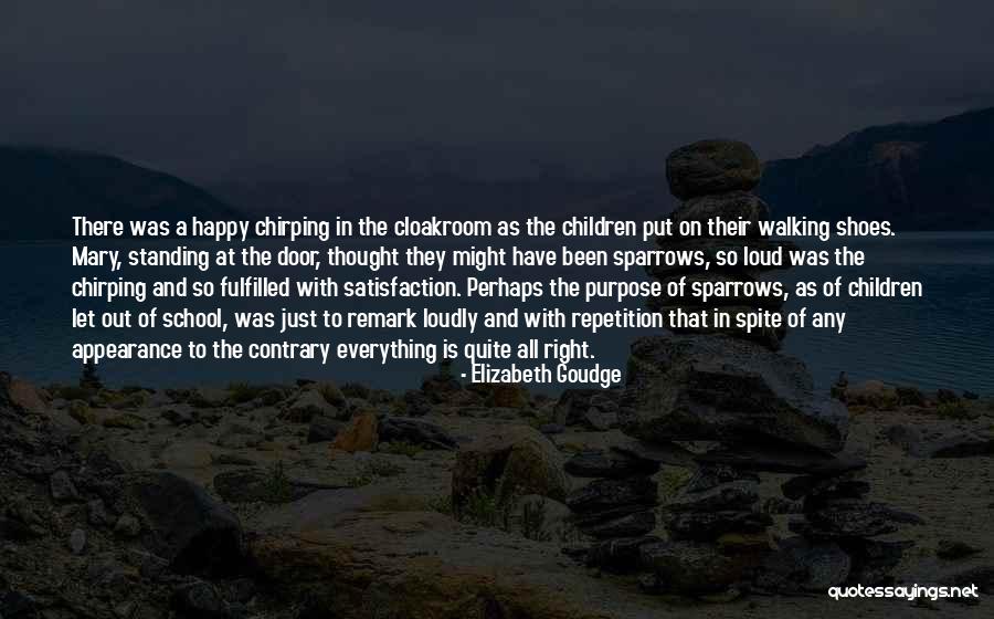 Walking In Your Own Shoes Quotes By Elizabeth Goudge