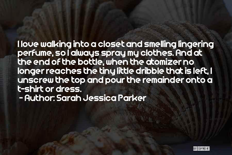 Walking Into Love Quotes By Sarah Jessica Parker