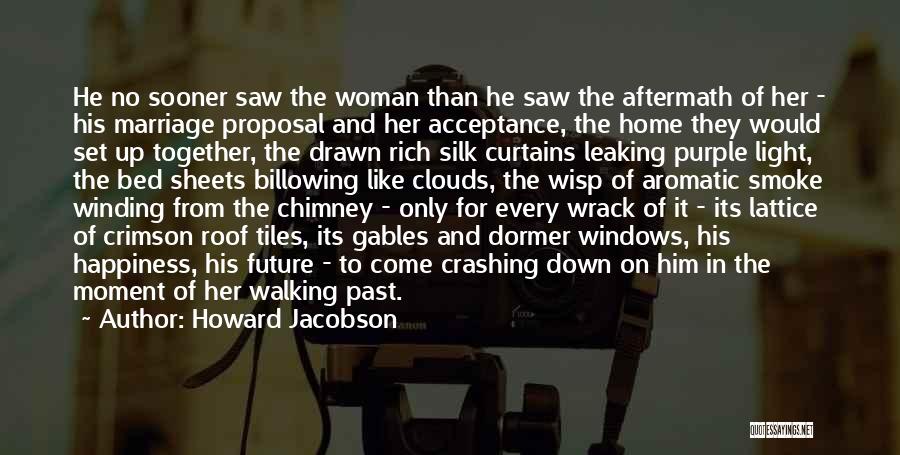 Walking Into The Future Quotes By Howard Jacobson