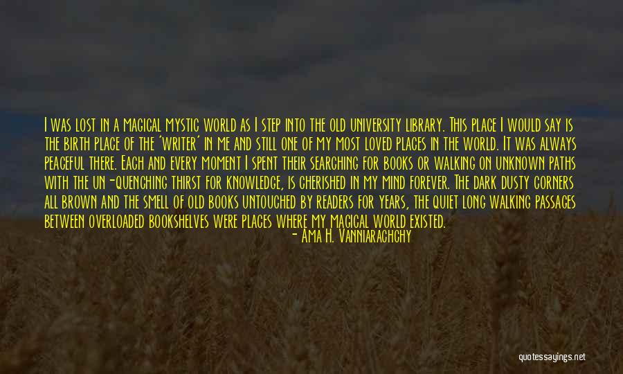 Walking Into The Unknown Quotes By Ama H. Vanniarachchy Walking Into The Unknown Quotes By Ama H. Vanniarachchy