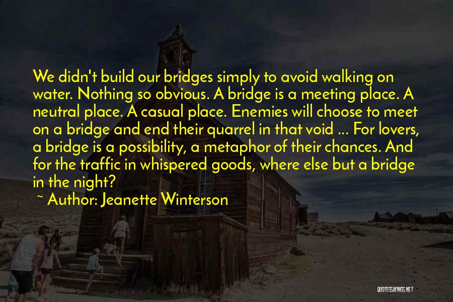 Walking Lovers Quotes By Jeanette Winterson