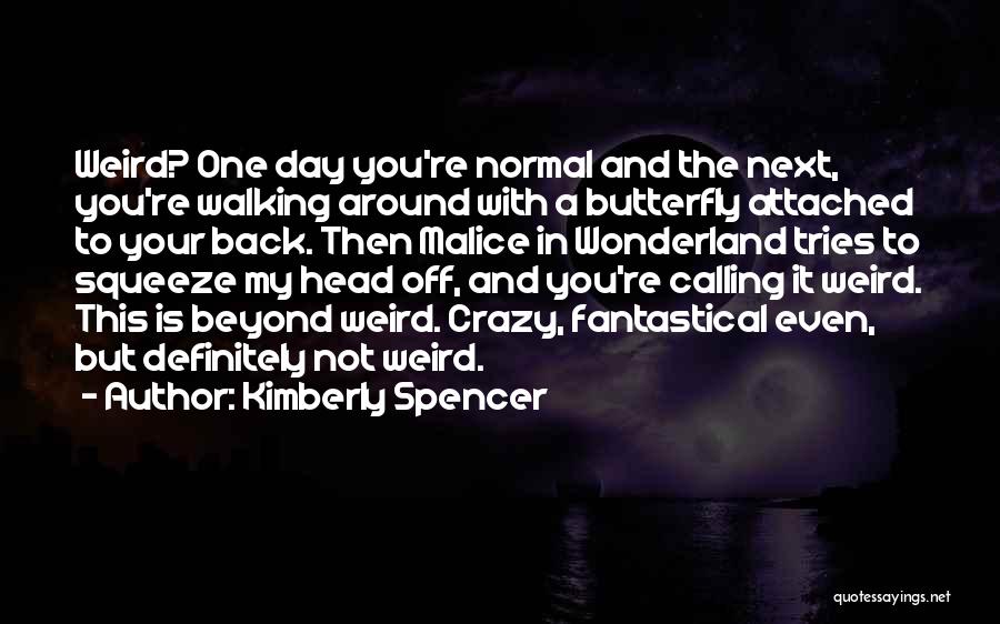 Walking Next To You Quotes By Kimberly Spencer