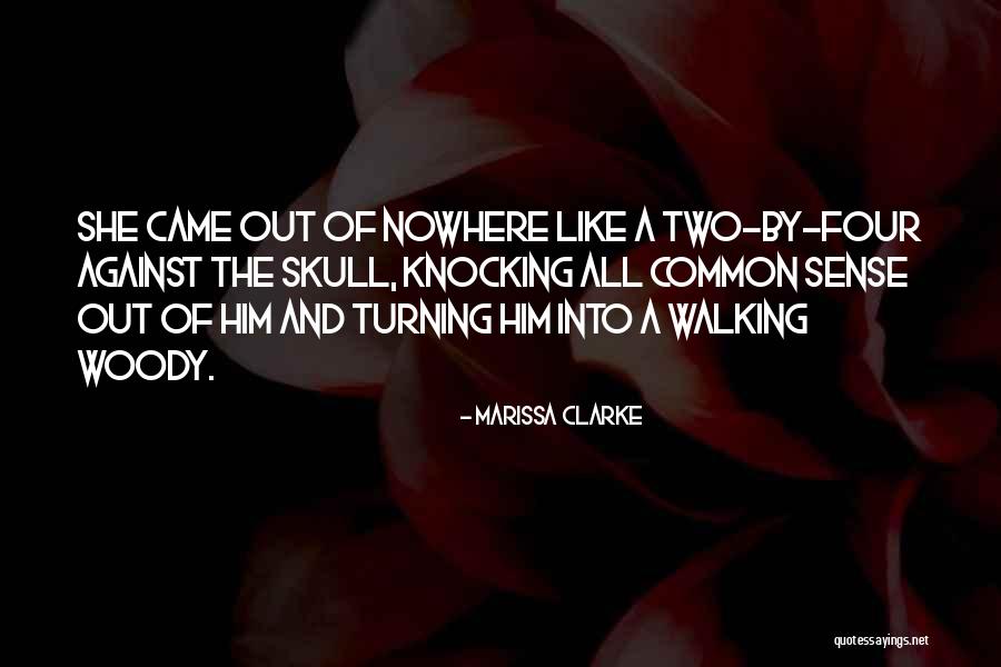 Walking Nowhere Quotes By Marissa Clarke