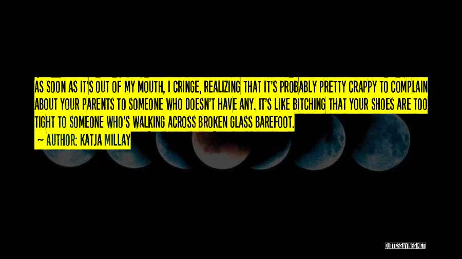 Walking On Broken Glass Quotes By Katja Millay