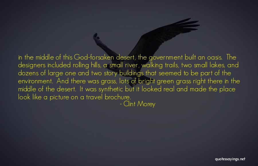 Walking On Green Grass Quotes By Clint Morey Walking On Green Grass Quotes By Clint Morey