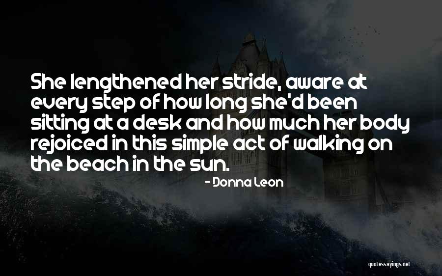 Walking On The Beach Quotes By Donna Leon Walking On The Beach Quotes By Donna Leon