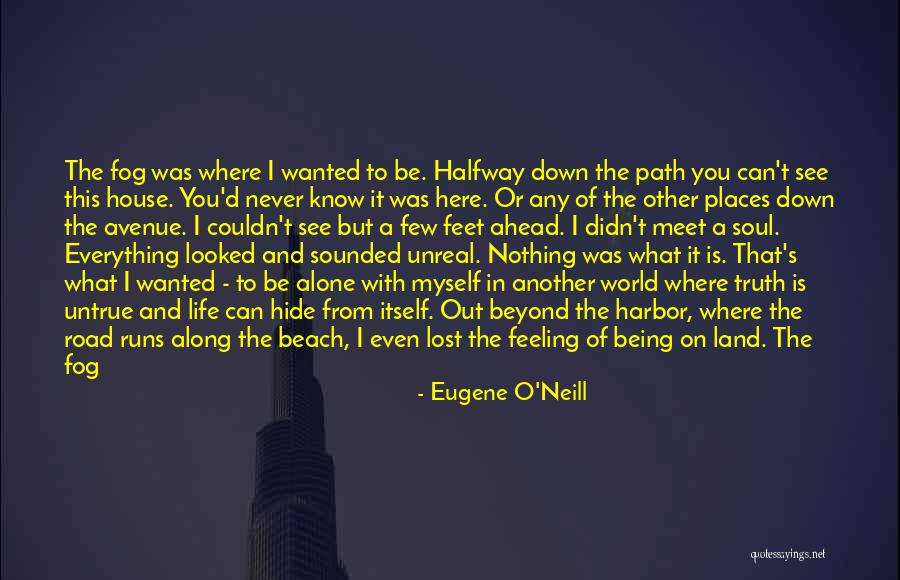 Walking On The Beach Quotes By Eugene O'Neill Walking On The Beach Quotes By Eugene O'Neill