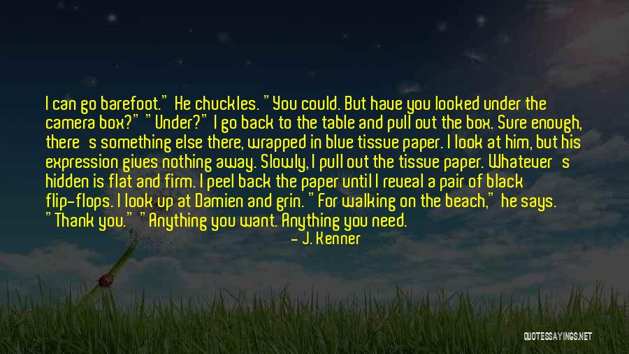 Walking On The Beach Quotes By J. Kenner Walking On The Beach Quotes By J. Kenner