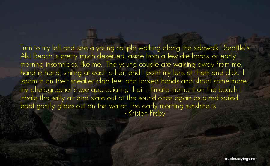 Walking On The Beach Quotes By Kristen Proby Walking On The Beach Quotes By Kristen Proby