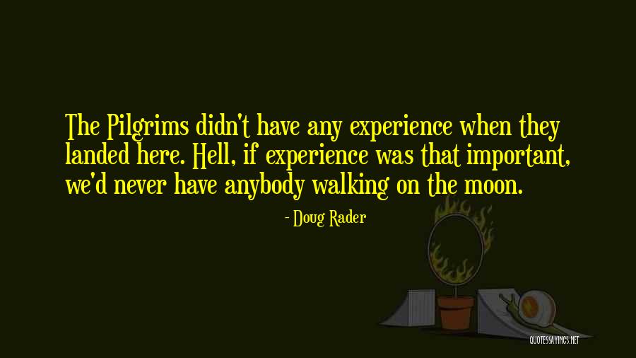 Walking On The Moon Quotes By Doug Rader Walking On The Moon Quotes By Doug Rader