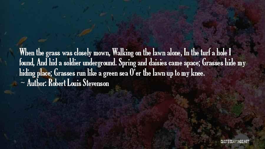 Walking On The Sea Quotes By Robert Louis Stevenson