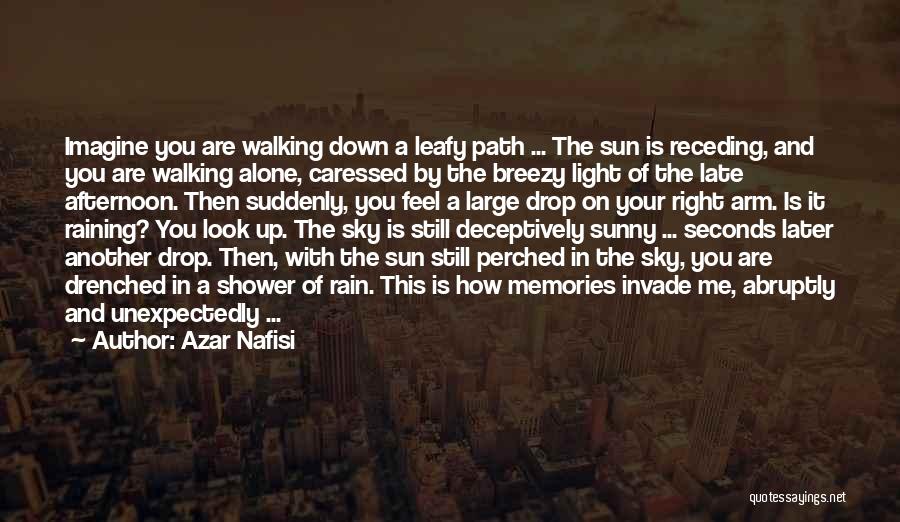 Walking On The Sky Quotes By Azar Nafisi