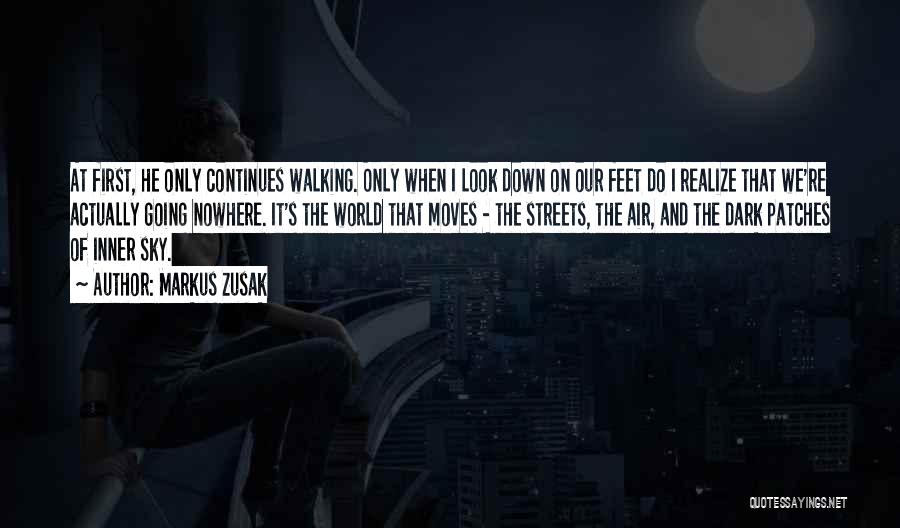 Walking On The Sky Quotes By Markus Zusak