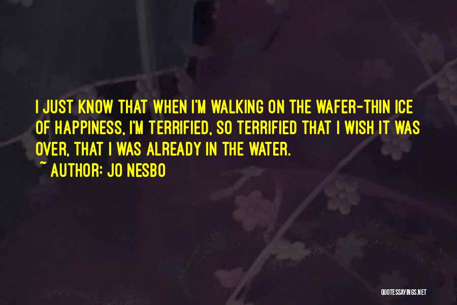 Walking On The Water Quotes By Jo Nesbo