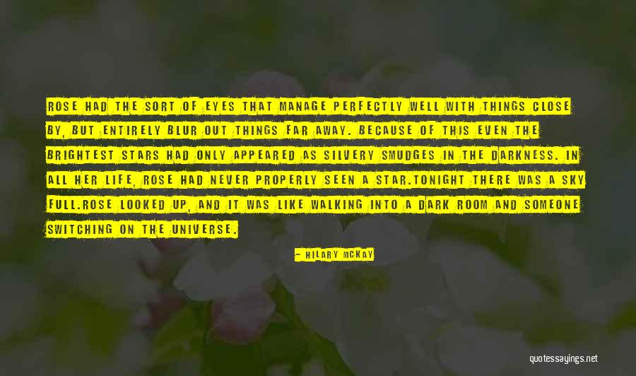 Walking Out Of Someone's Life Quotes By Hilary McKay Walking Out Of Someone's Life Quotes By Hilary McKay