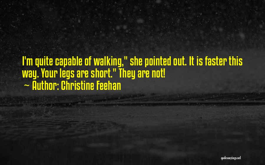 Walking Quotes By Christine Feehan