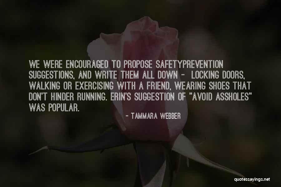 Walking Shoes Quotes By Tammara Webber Walking Shoes Quotes By Tammara Webber