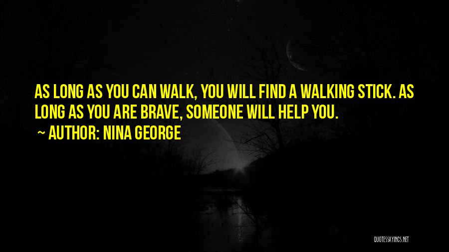 Walking Stick Quotes By Nina George