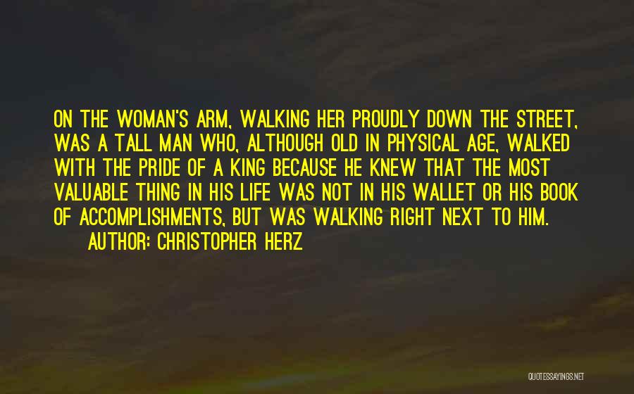 Walking Tall Quotes By Christopher Herz