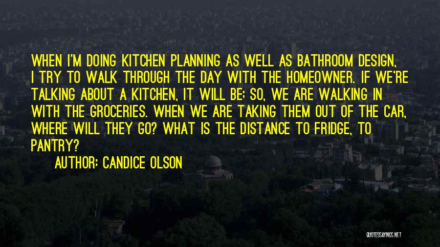 Walking The Distance Quotes By Candice Olson