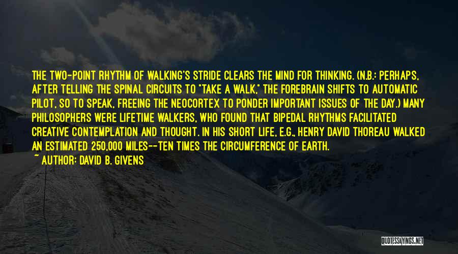Walking The Earth Quotes By David B. Givens