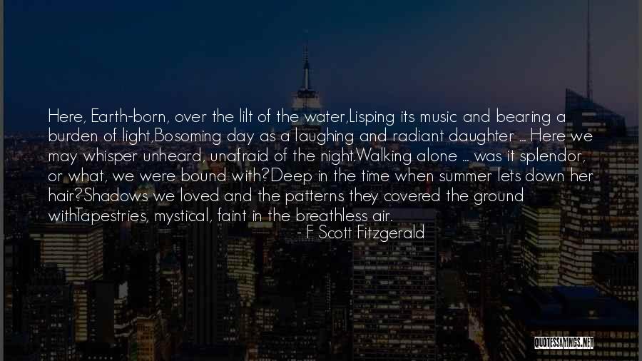 Walking The Earth Quotes By F Scott Fitzgerald Walking The Earth Quotes By F Scott Fitzgerald