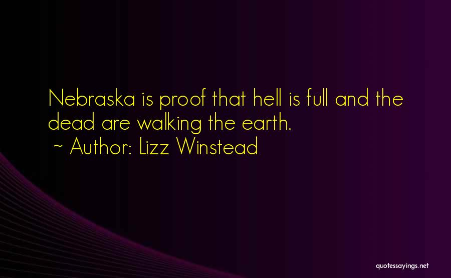 Walking The Earth Quotes By Lizz Winstead