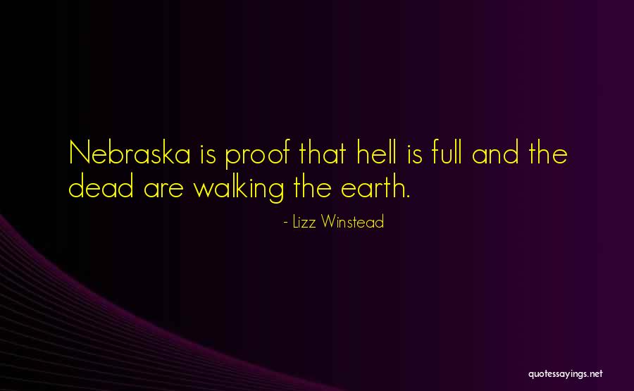 Walking The Earth Quotes By Lizz Winstead